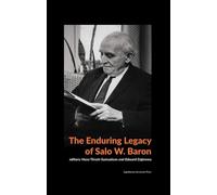 Edward Dabrowa The Enduring Legacy of Salo W. Baron - A Commemorati (Tascabile)
