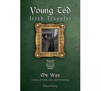 Edward Daley Young Ted Irish Traveler (Tascabile)