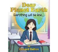 Edward Dalton Dear Planet Earth (Tascabile)