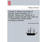 Edward Daniel C Travels in Various Countries of Europe, Asia and Afr (Tascabile)