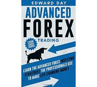 Edward Day Advanced Forex Trading (Tascabile) 3 Hour Crash Course
