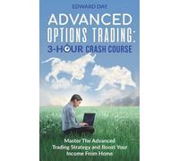 Edward Day Advanced Options Trading (Tascabile) 3 Hour Crash Course