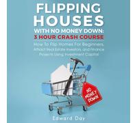 Edward Day Flipping Houses With No Money Down (Tascabile) 3 Hour Crash Course