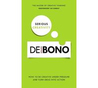 Edward de Bono Serious Creativity (Tascabile)