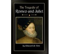 Edward de Vere The Tragedie of Romeo and Juliet (Copertina rigida)