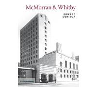 Edward Denison McMorran & Whitby (Tascabile) Twentieth Century Architects
