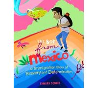Edward Dennis The Boy from Mexico (Tascabile) Boy from Mexico
