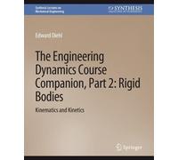 Edward Diehl The Engineering Dynamics Course Companion, Part 2 (Tascabile)
