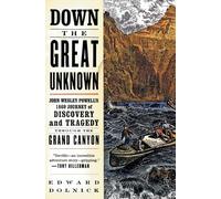 Edward Dolnick Down the Great Unknown (Tascabile)