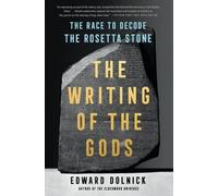 Edward Dolnick The Writing of the Gods (Tascabile)