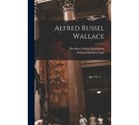 Edward Drinker Cope Alfred Russel Wallace (Tascabile)