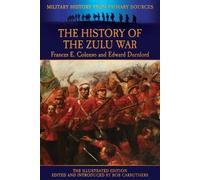 Edward Durnford Frances E Colenso The History of the Zulu War (Tascabile)