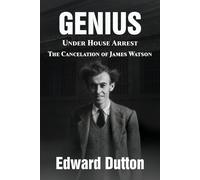 Edward Dutton Genius Under House Arrest (Tascabile)