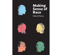 Edward Dutton Making Sense of Race (Tascabile)