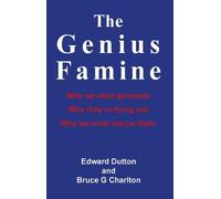 Edward Dutton The Genius Famine (Tascabile)