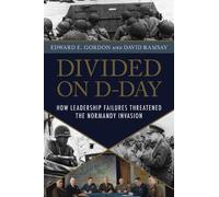 Edward E. Gordon David Ramsay Divided on D-Day (Tascabile)