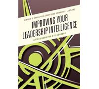 Edward E. Leonard Wanda S. Maulding Improving Your Leadership Intell (Tascabile)