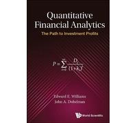 Edward E Williams Quantitative Financial Analytics: The Path To Inv (Tascabile)