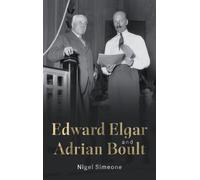 Edward Elgar and Adrian Boult