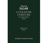 Edward Elgar Cockaigne Overture, Op.40 (Tascabile)