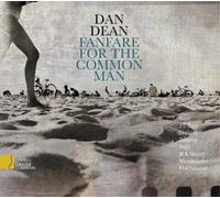 Edward Elgar Dan Dean: Fanfare for the Common Man (CD) Album