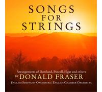 Edward Elgar Donald Fraser: Songs for Strings (CD) Album