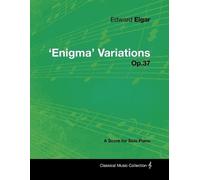 Edward Elgar Edward Elgar - 'Enigma' Variations - Op.37 - A Score fo (Tascabile)