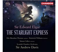 Edward Elgar Edward Elgar: The Starlight Express