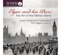 Edward Elgar Elgar and His Peers: The Art of the Military Band (CD) Album