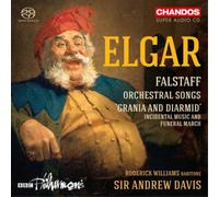 Edward Elgar Elgar: Falstaff/Orchestral Songs/Grania and Diarmid (CD)