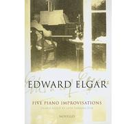 Edward Elgar. Five Piano Improvisations