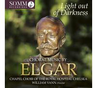 Edward Elgar Light Out of Darkness: Choral Music By Elgar (CD) Album