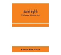 Edward Ellis Morris Austral English (Tascabile)