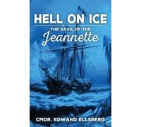 Edward Ellsberg Hell on Ice (Tascabile)