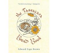 Edward Espe Brown The Tassajara Bread Book (Tascabile)