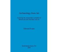 Edward Evans Archaeology from Art (Tascabile)