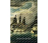 Edward Everett Hale The man without a country (Copertina rigida)