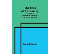 Edward Everett Some Observations on the Ethnography and Archaeology (Tascabile)