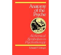 Edward F. Edinger Anatomy of the Psyche (Tascabile)