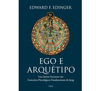 Edward F Edinger Ego e Arquétipo (Tascabile)