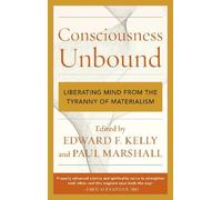 Edward F. Kelly Consciousness Unbound (Copertina rigida)
