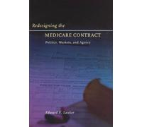 Edward F. Lawlor Redesigning the Medicare Contract (Copertina rigida)