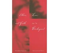 Edward F. Mooney Ethics, Love, and Faith in Kierkegaard (Tascabile)