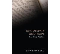 Edward Feld Joy, Despair, and Hope (Copertina rigida)
