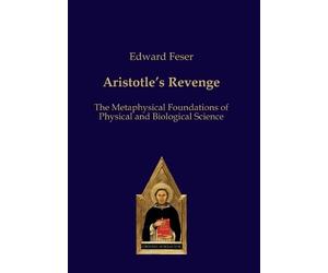 Edward Feser Aristotles Revenge (Tascabile)