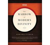 Edward Fisher The Marrow of Modern Divinity (Copertina rigida)