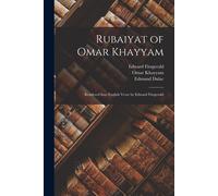 Edward Fitzgerald Rubaiyat of Omar Khayyam; Rendered Into English V (Tascabile)