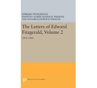 Edward Fitzgerald The Letters of Edward Fitzgerald, Volume 2 (Copertina rigida)