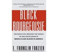 Edward Franklin Frazier The Black Bourgeoisie (Tascabile)
