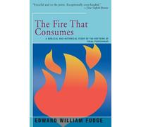 Edward Fudge The Fire That Consumes (Tascabile)